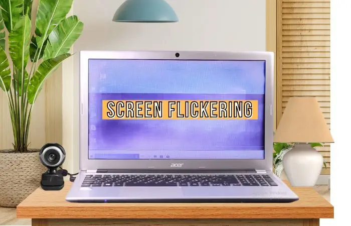 Laptop Screen Flickering