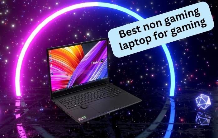 best non gaming laptop for gaming