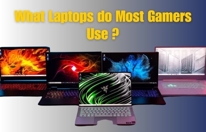 what laptops do most gamers use