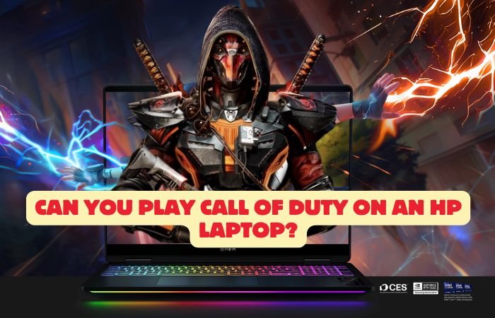 Can you play Call of Duty on an HP laptop